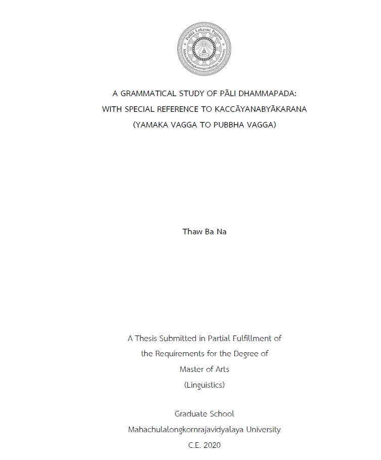 A Grammatical Study of Pāli Dhammapada: With Special Reference to Kaccāyanabyākarana (Yamaka Vagga to Pubbha Vagga)